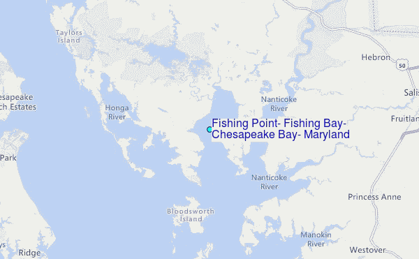 Fishing Point, Fishing Bay, Chesapeake Bay, Maryland Tide Station Location Map