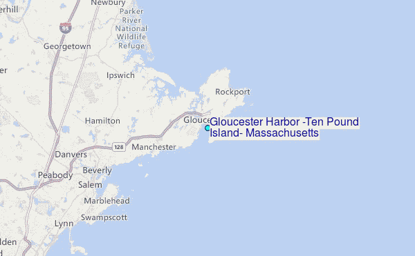 Gloucester Harbor (Ten Pound Island), Massachusetts Tide Station Location Map