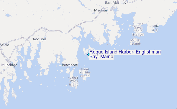 Roque Island Harbor, Englishman Bay, Maine Tide Station Location Map